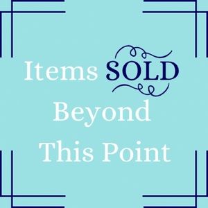 Everything sold beyond this point.